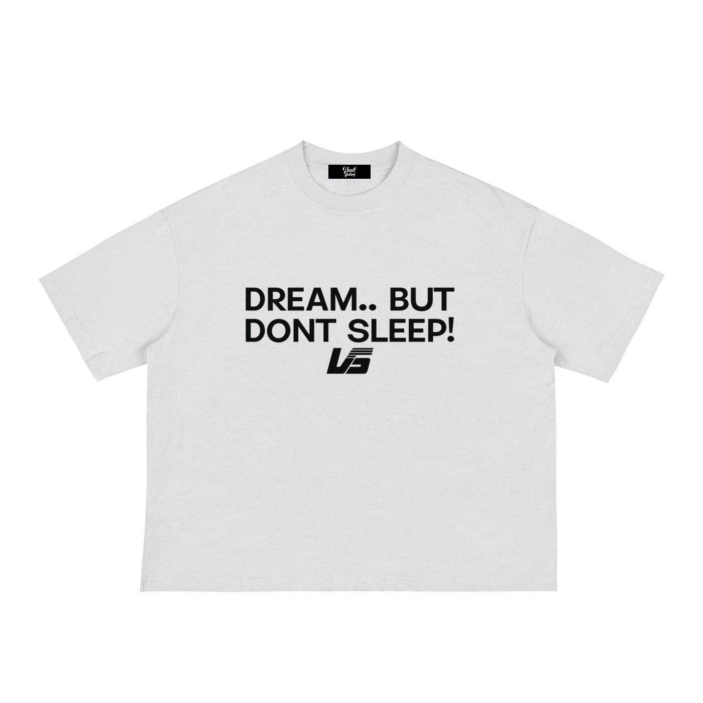 Dream But Don't Sleep Boxy Tee White